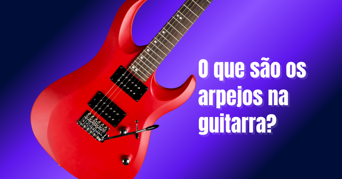 Arpejos na guitarra